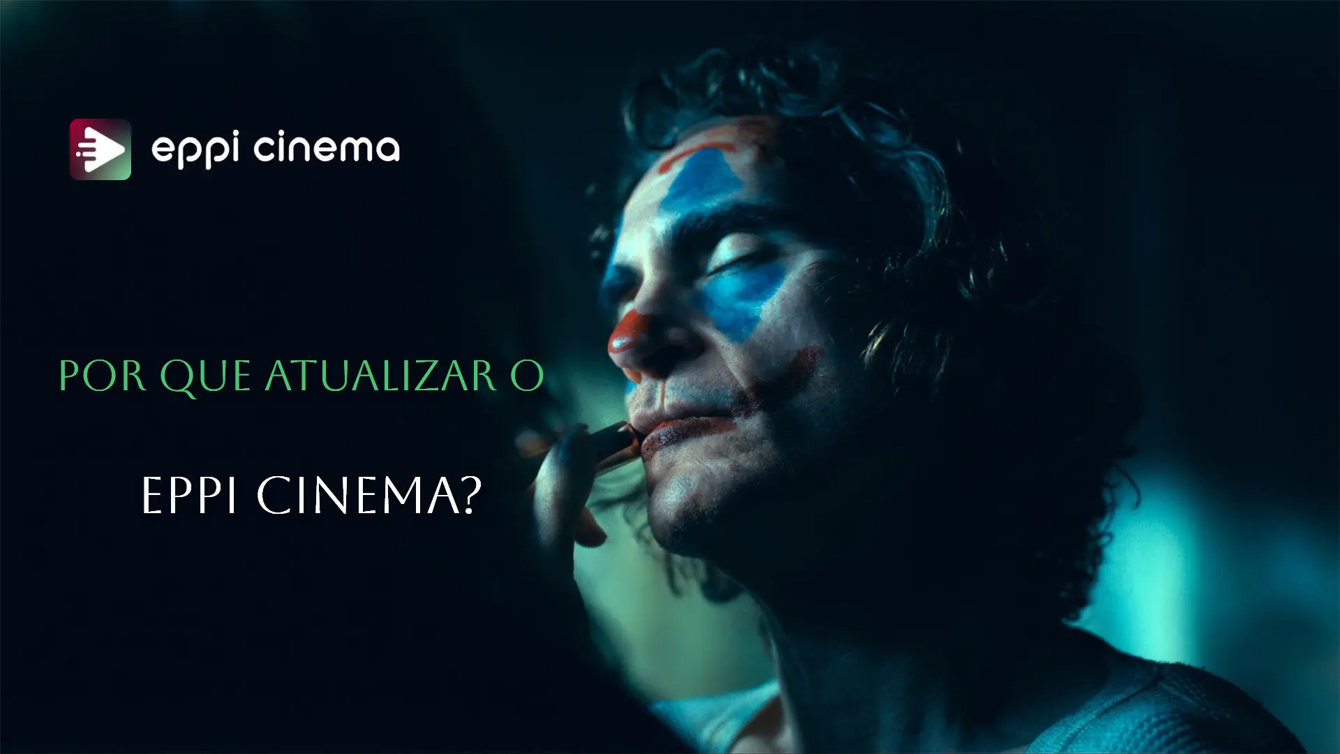 atualizar Eppi Cinema